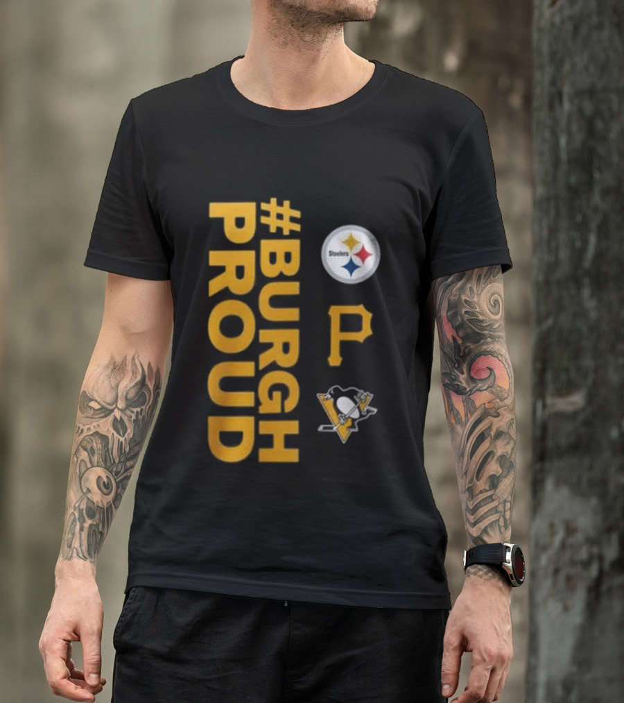 Pittsburgh Pirates 2026 #Burgh Proud Steelers Penguins T-Shirt