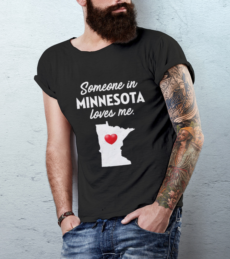 Someone In Minnesota Loves Me Heart Map State Pride T-Shirt