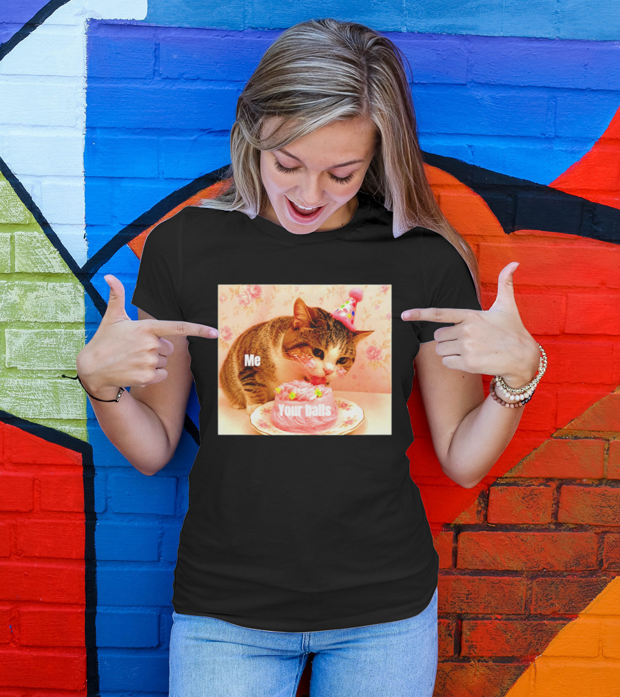 Me Your Balls Cat Eating Cake Party Hat T-Shirt