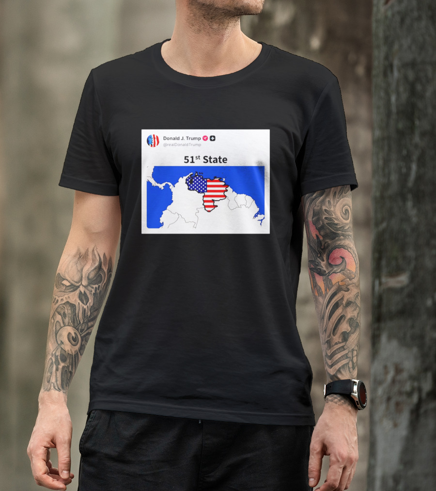 Donald J. Trump 51st State Map With American Flag On Venezuela T-Shirt