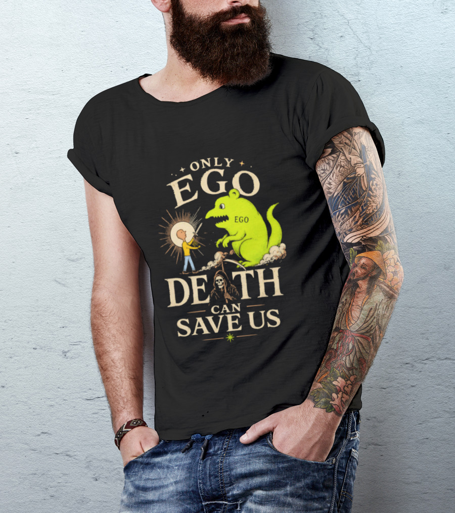 Only Ego Death Can Save Us Cartoon Monster And Sun Encounter T-Shirt