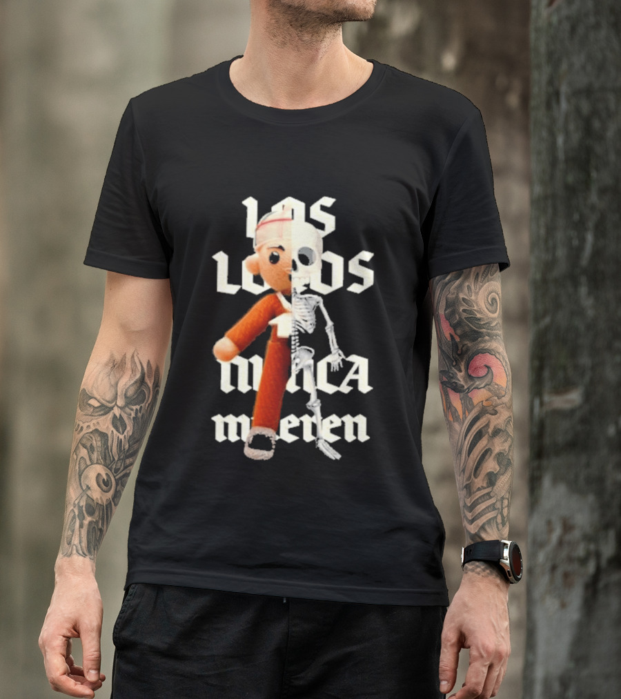 Los Locos Nunca Mueren Street Mob Llnm T-Shirt