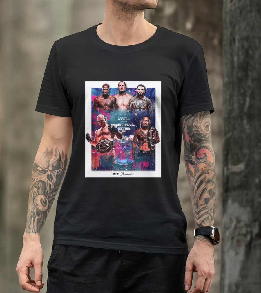 UFC 328 Khamzat Chimaev Vs Sean Strickland Joshua Van Vs Tatsuro Taira May 9 2026 Event UFC X Paramount Plus T-Shirt