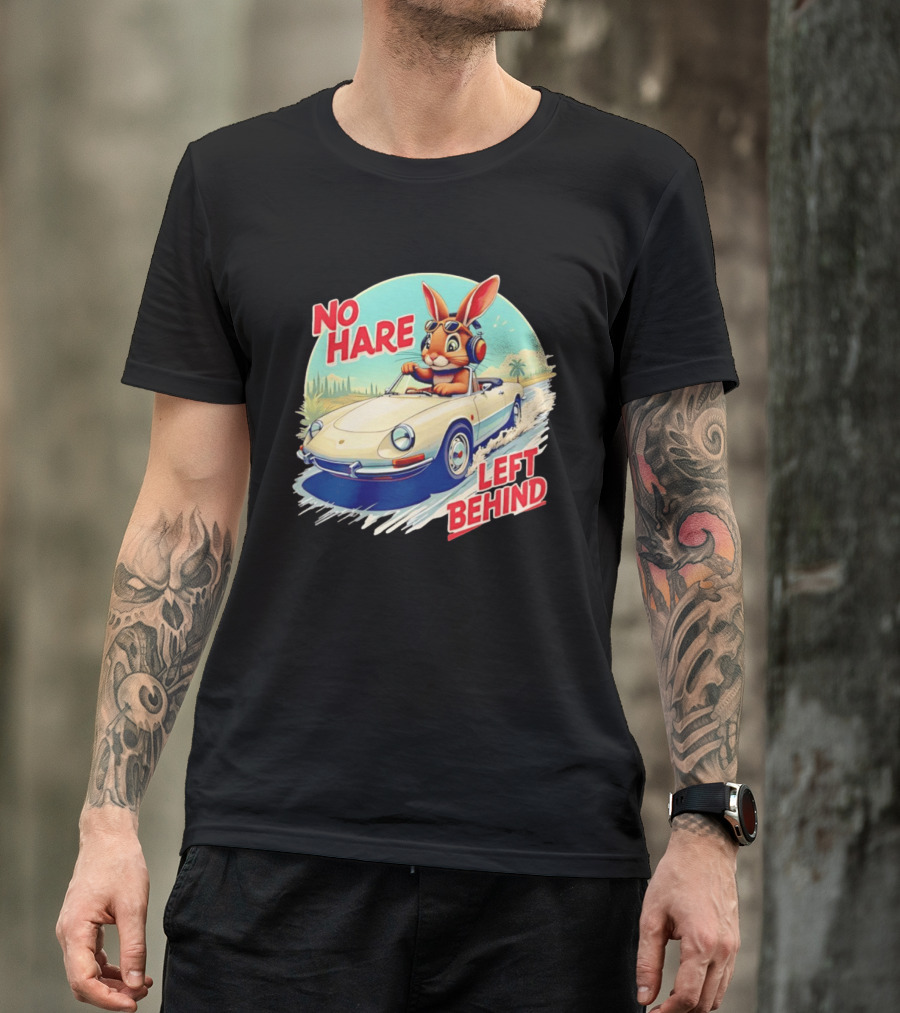 No Hare Left Behind Rabbit Wearing Headphones Driving Convertible Car T-Shirt