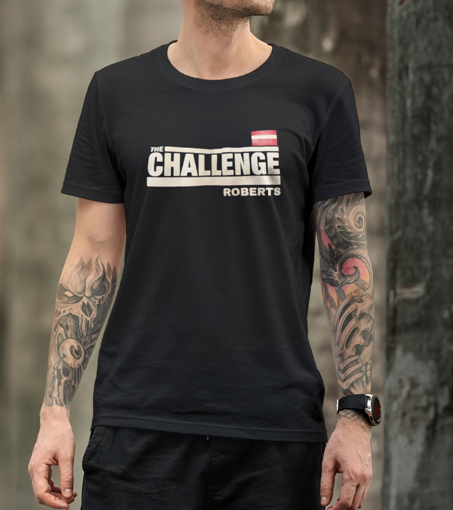 The Challenge Roberts Bold Text And Flag T-Shirt