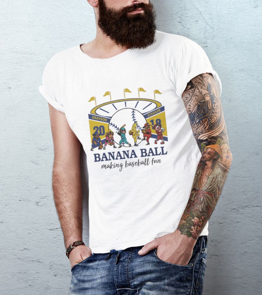 Grayson Stadium Banana Ball 2018 Making Baseball Fun T-Shirt
