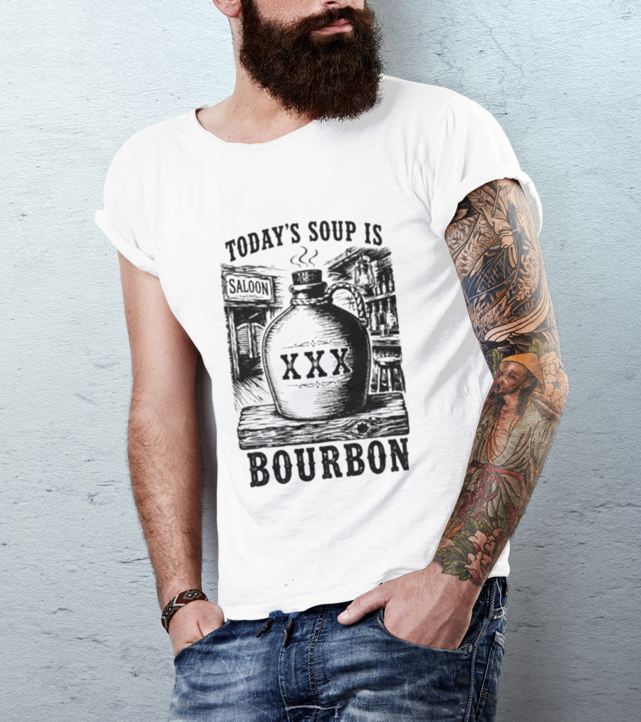 Today's Soup Is Saloon XXX Bourbon Vintage Western Barrel T-Shirt