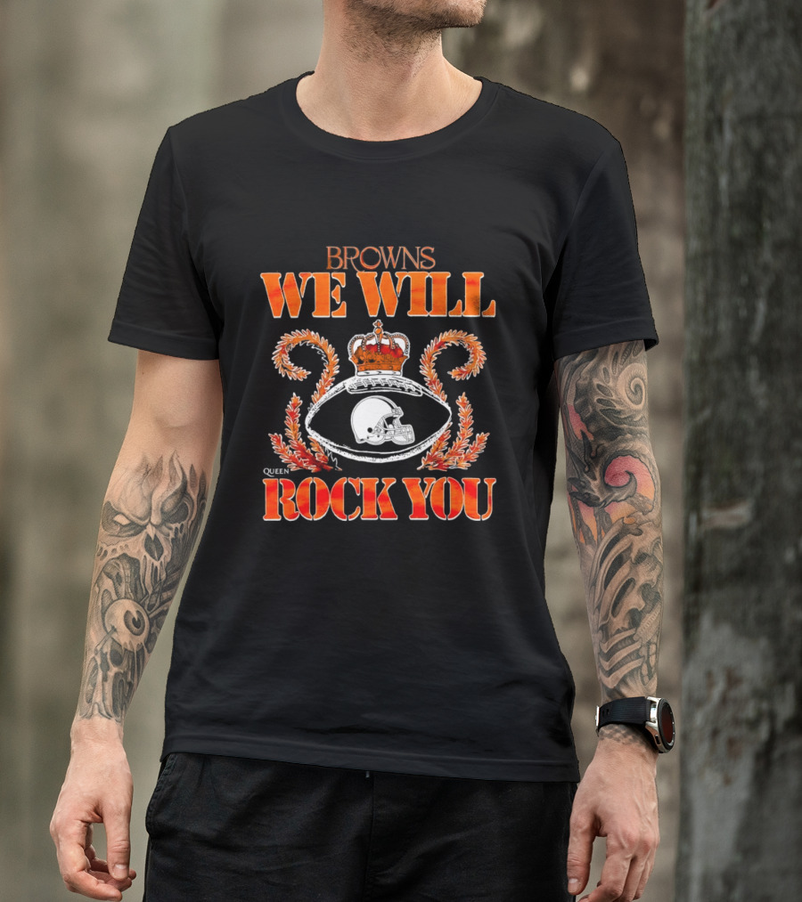 Browns We Will Rock You Queen Football Helmet Crown T-Shirt