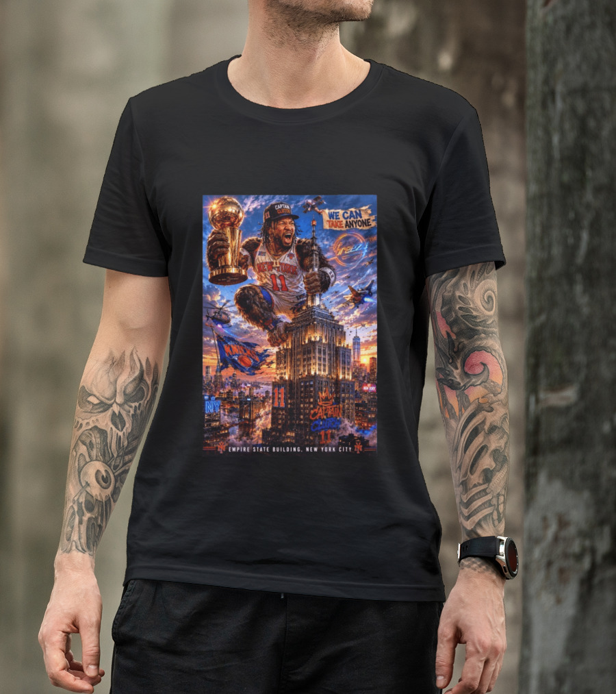 New York Knicks Captain Clutch Empire State Building We Can Take Anyone NBA Champion T-Shirt