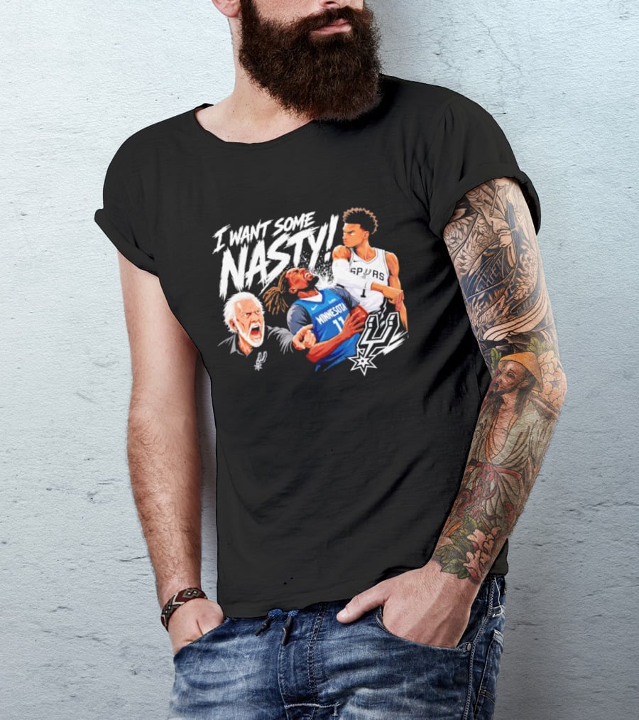 San Antonio Spurs Minnesota Timberwolves I Want Some Nasty T-Shirt