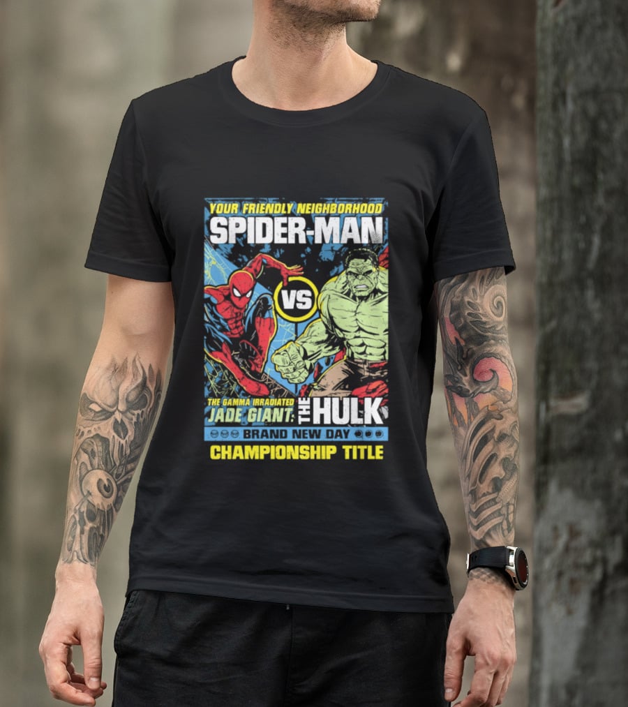 Your Friendly Neighborhood Spider Man Vs The Hulk Championship Title Brand New Day T-Shirt