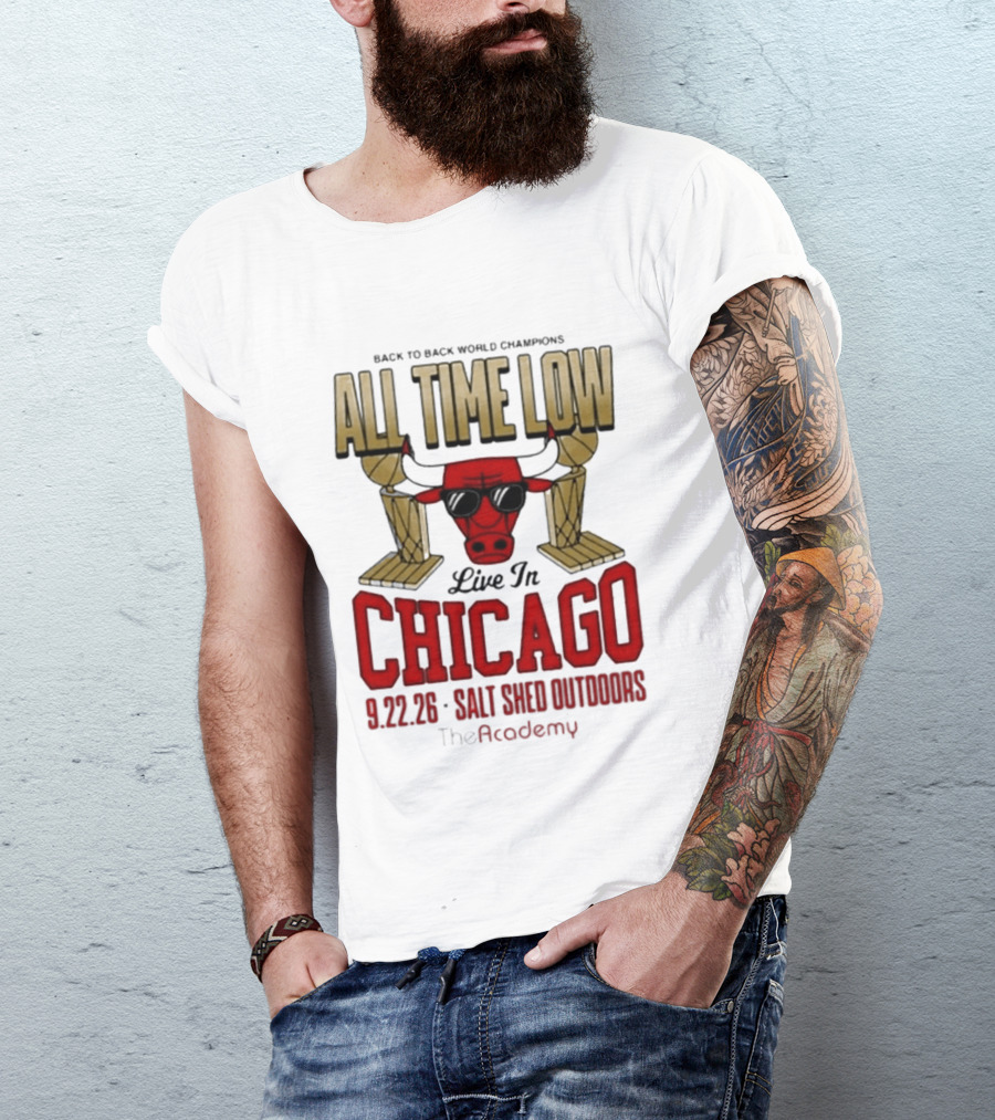 Back To Back World Champions All Time Low Live In Chicago 9.22.26 Salt Shed Outdoors The Academy T-Shirt