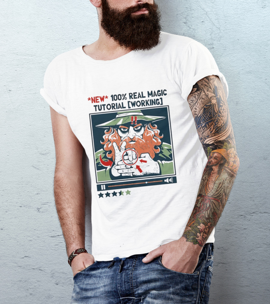 New 100 Percent Real Magic Tutorial Working T-Shirt