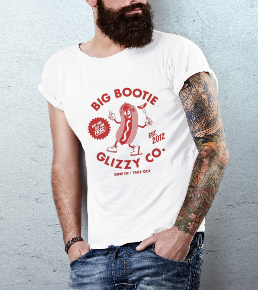 Big Bootie Glizzy Co Since 2002 Onion Rings Free T-Shirt