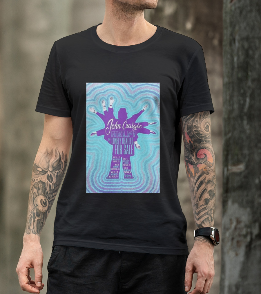 John Craigie Help The Lonely Beatles For Sale Hopmonk Sebastopol CA May 26 2026 T-Shirt