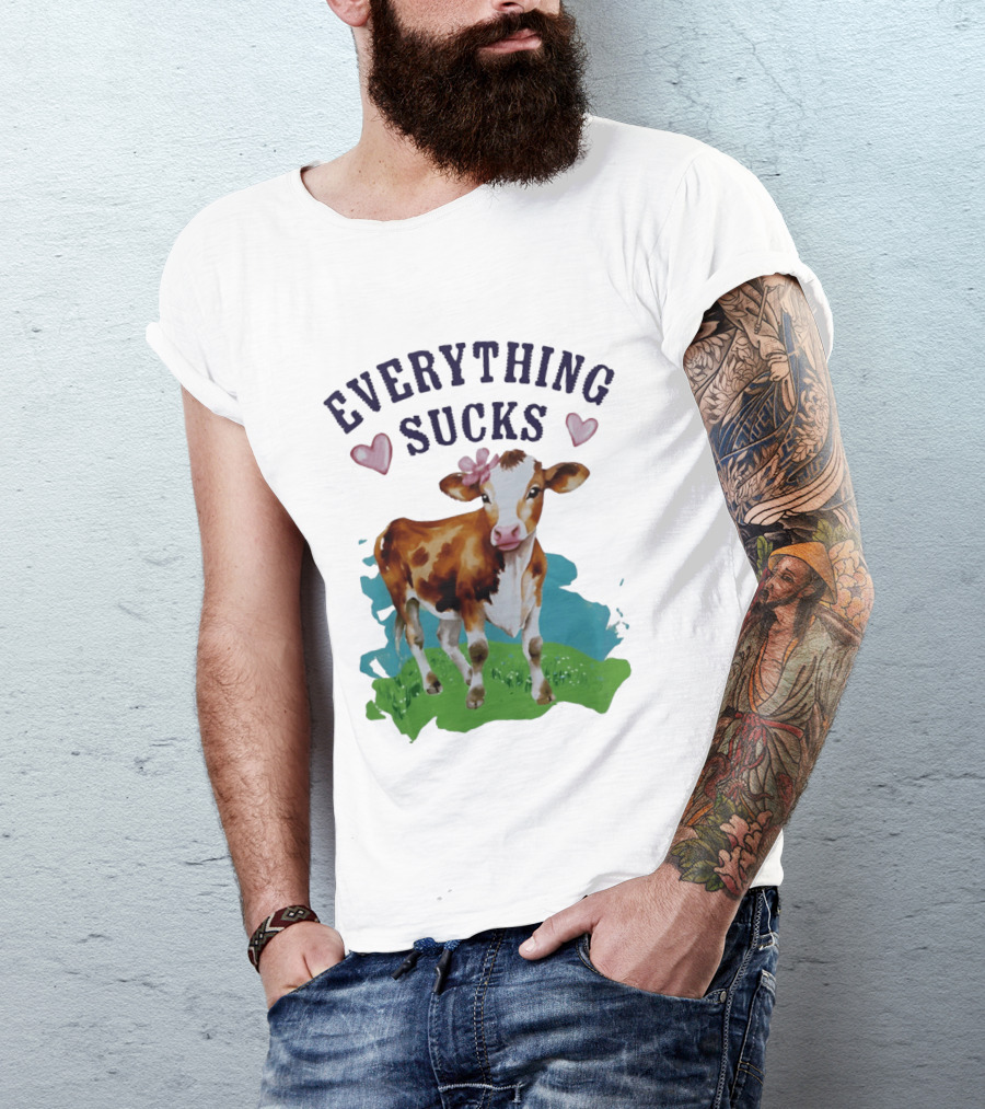Everything Sucks Cow With Hearts T-Shirt