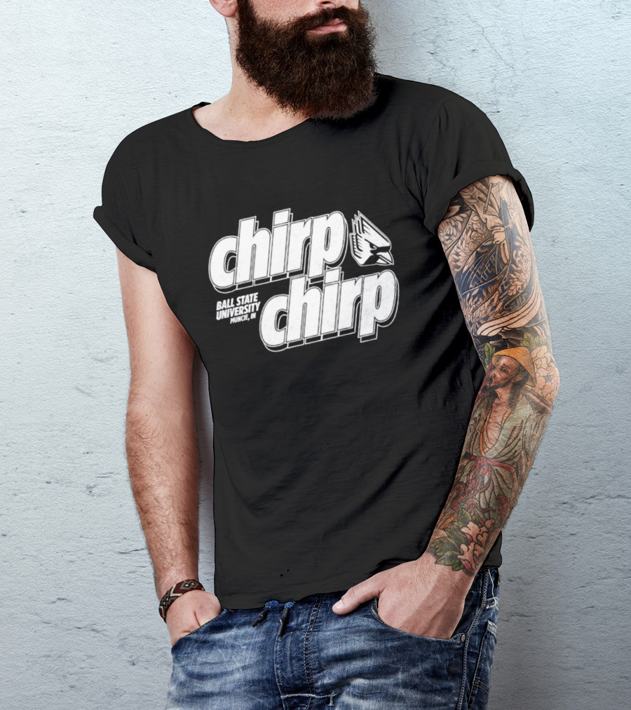 Ball State University Chirp Chirp Muncie Indiana T-Shirt