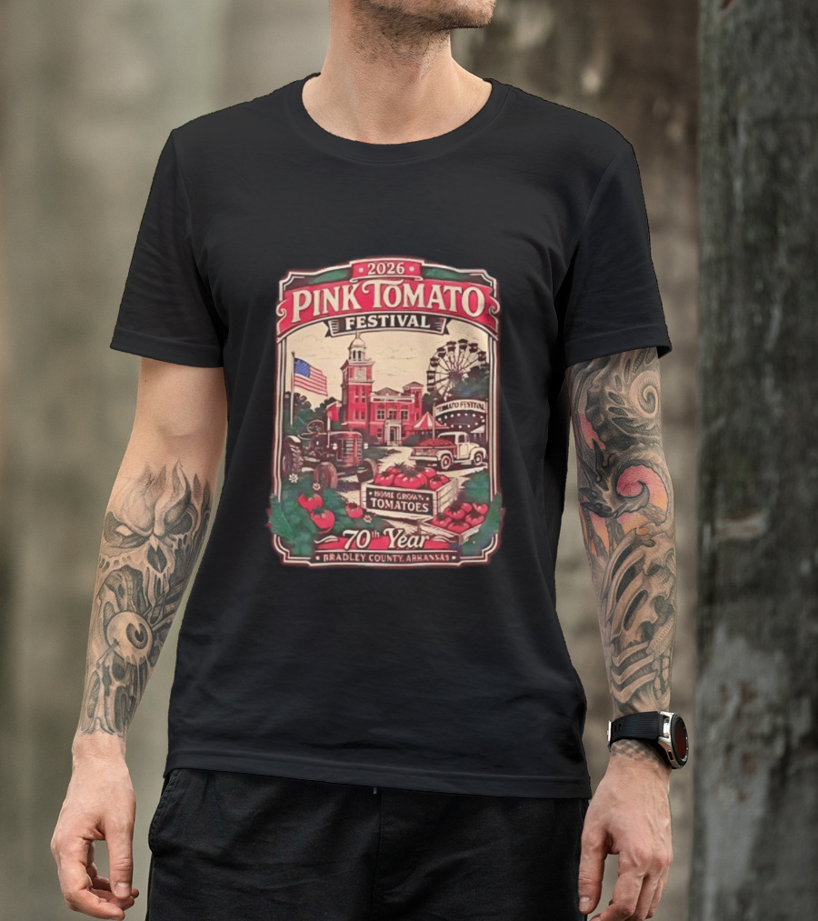 2026 Pink Tomato Festival 70th Year Warren Arkansas Bradley County Home Grown Tomatoes T-Shirt