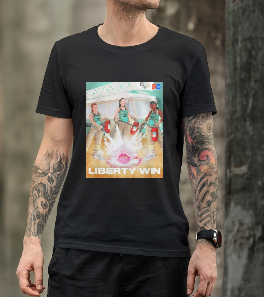 Liberty Win New York Liberty Extinguish Portland Fire Opening Night WNBA T-Shirt