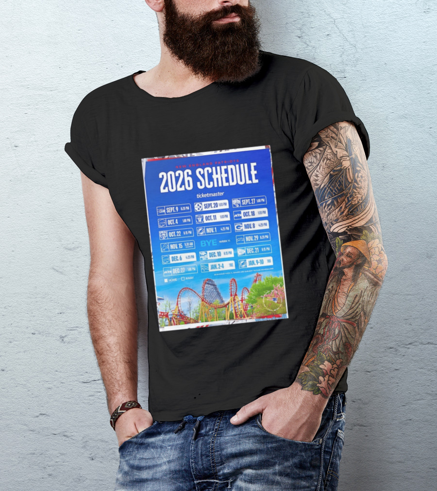 New England Patriots 2026 Schedule Ticketmaster September To January Kickoffs T-Shirt