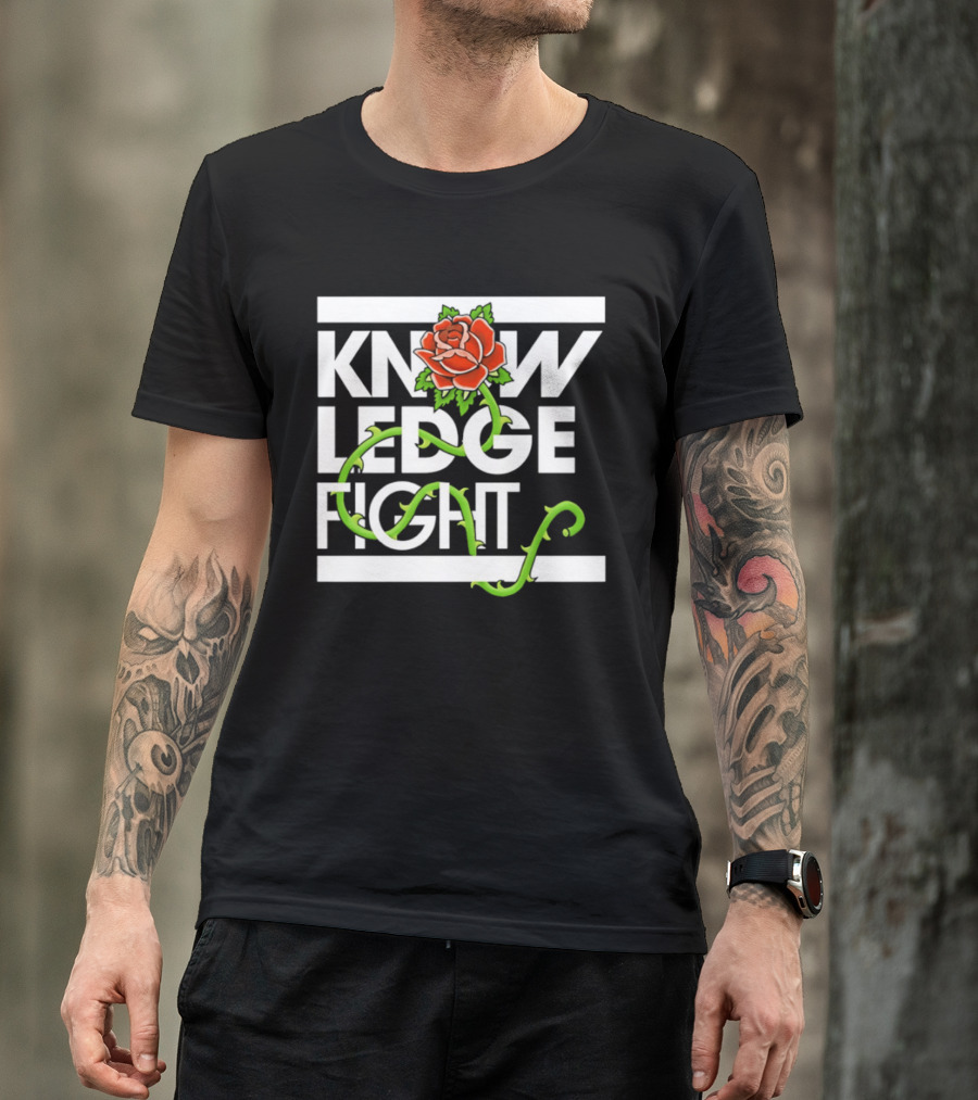 Knowledge Fight Rose With Green Vine Accents T-Shirt