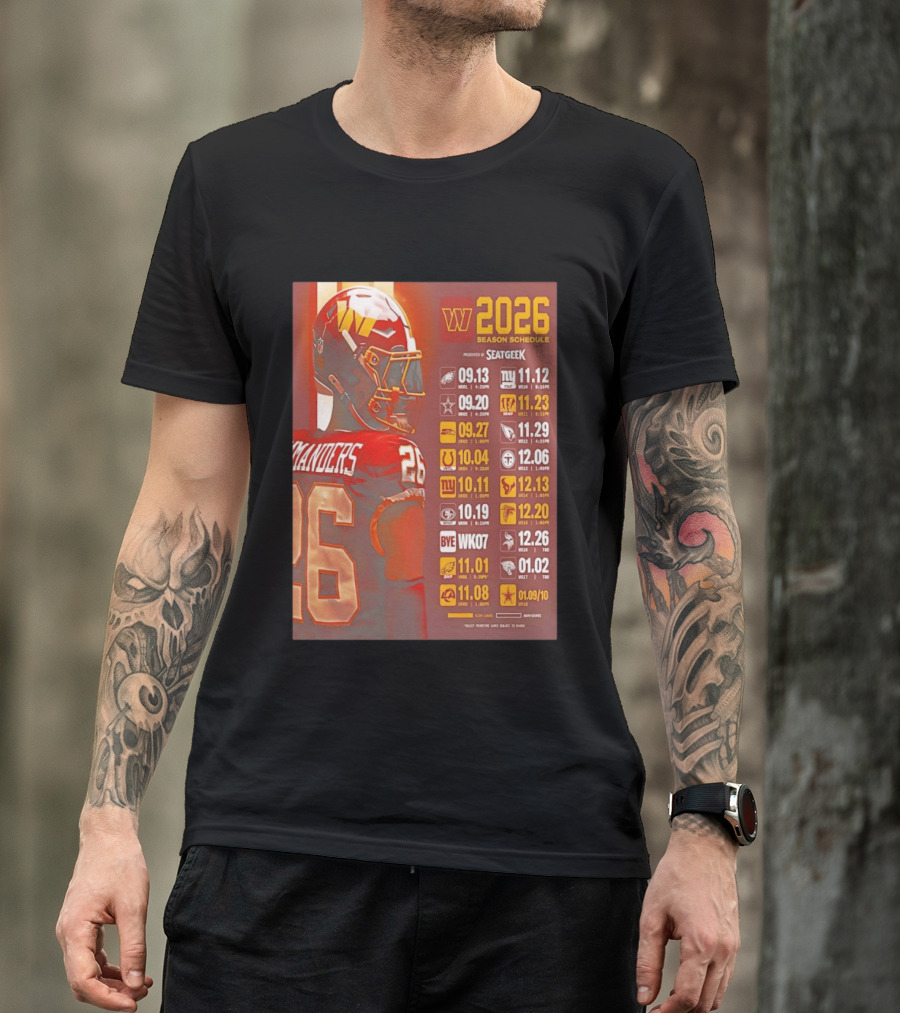 Washington Commanders 2026 Season Schedule Dates And Times By SEATGEEK T-Shirt