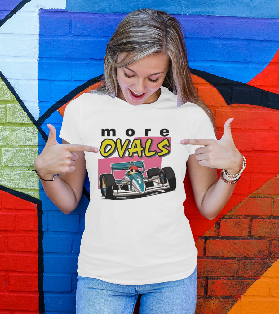 More Ovals Race Car Motorsport Racer T-Shirt