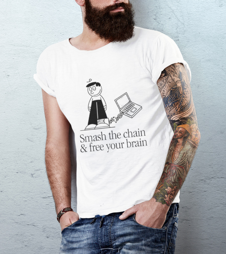 Smash The Chain And Free Your Brain Cartoon With Chained Laptop T-Shirt