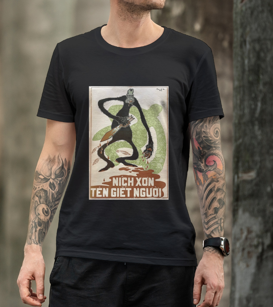 Nich Xon Tên Giết Người 1972 Vietnam War Propaganda Nixon USA Gorilla T-Shirt