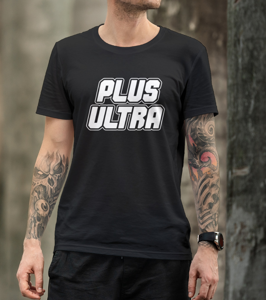 Plus Ultra My Hero Academia Anime Fan Favorite Phrase T-Shirt