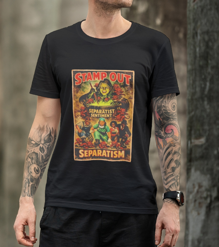 Stamp Out Separatist Sentiment Witch Cauldron Scene T-Shirt