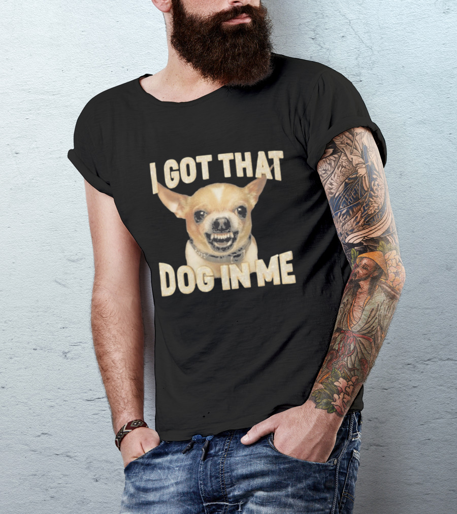 Kike Hernandez I Got That Dog In Me Chihuahua Face T-Shirt