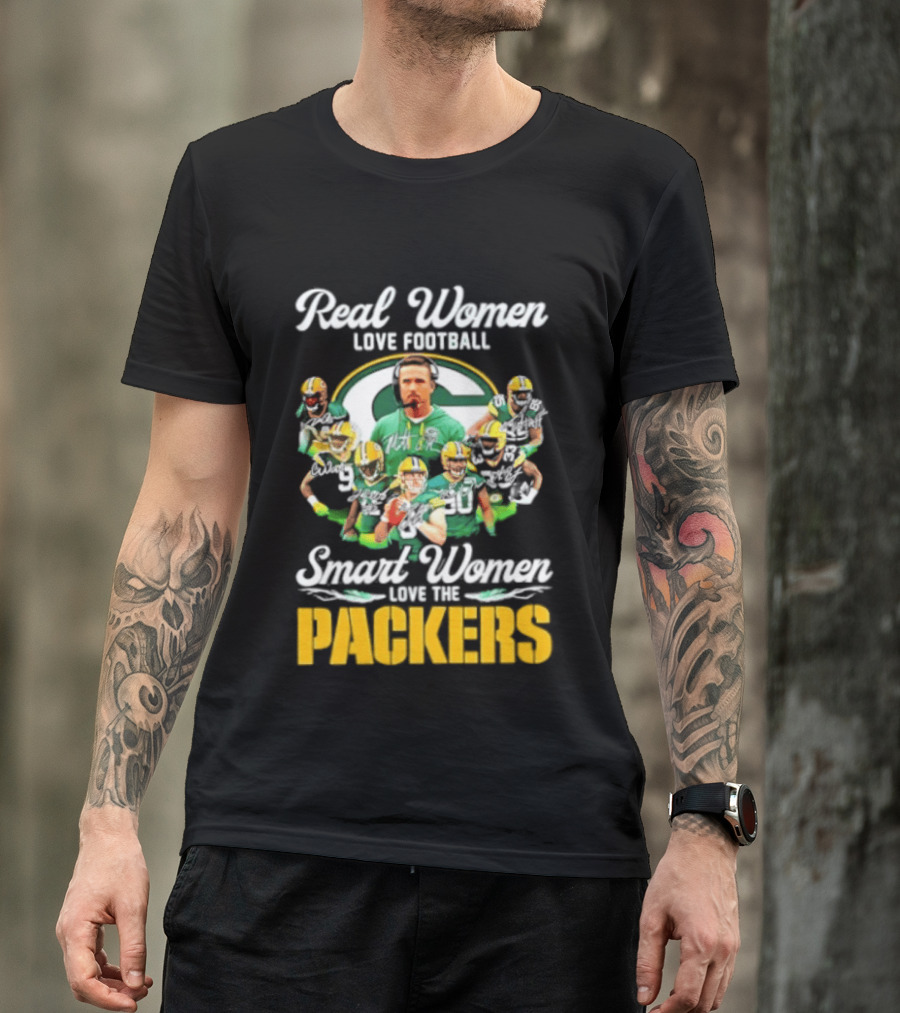 Real Women Love Football Smart Women Love The Packers T-Shirt
