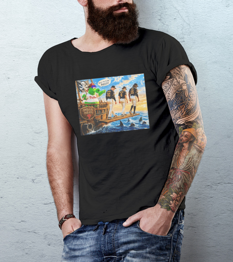Philadelphia Phillies Pirate Phanatic Vs Pittsburgh Pirates Walk The Plank Bucos T-Shirt