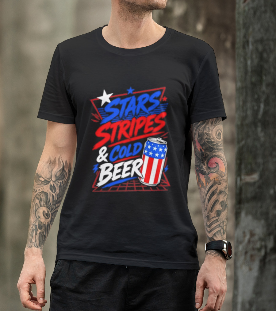 Stars Stripes And Cold Beer American Flag Can Patriotic Celebration T-Shirt