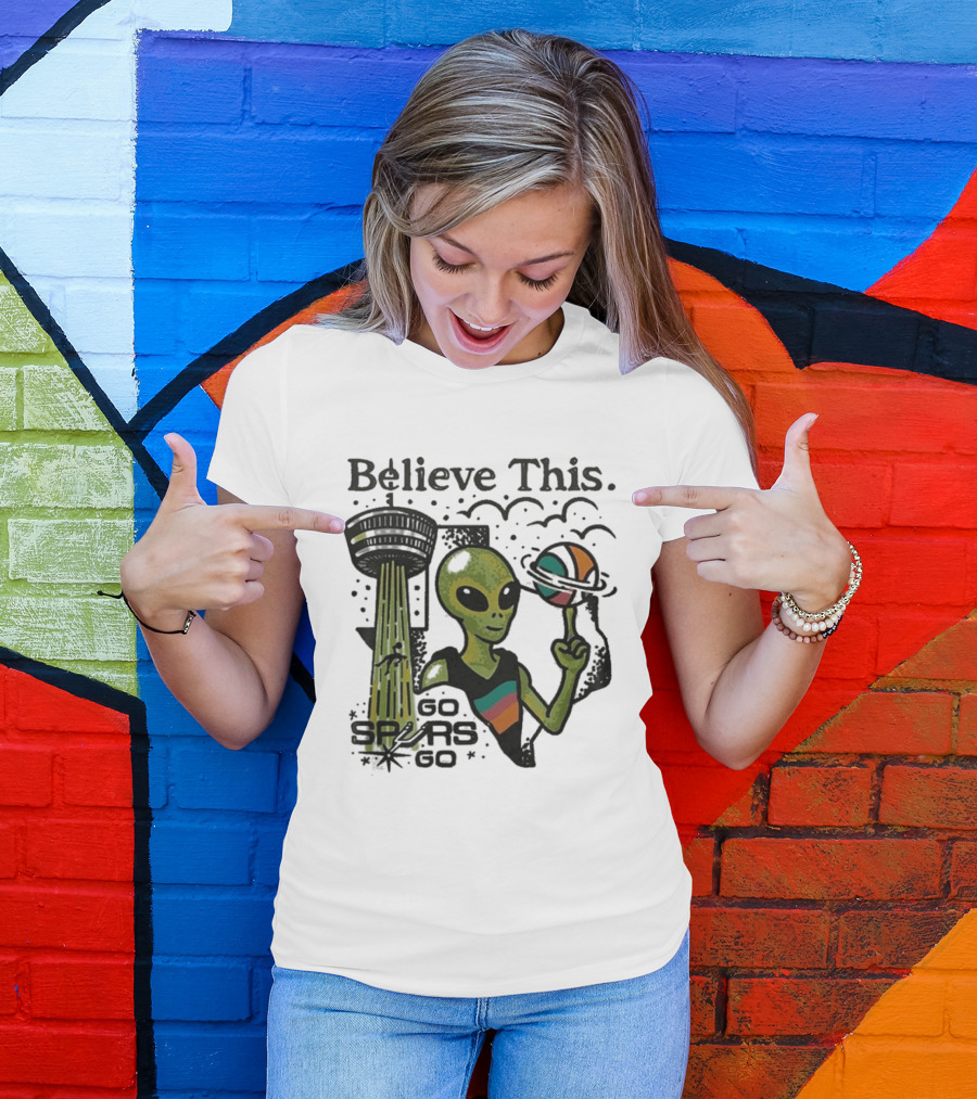 Believe This San Antonio Spurs 2026 Wemby Alien Basketball Tower Of The Americas Go Spurs T-Shirt
