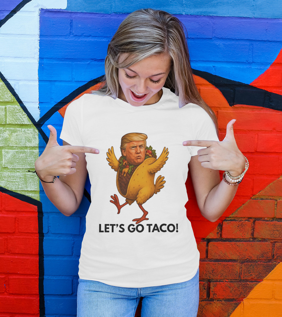 Let's Go Taco Donald Trump Turkey Body T-Shirt
