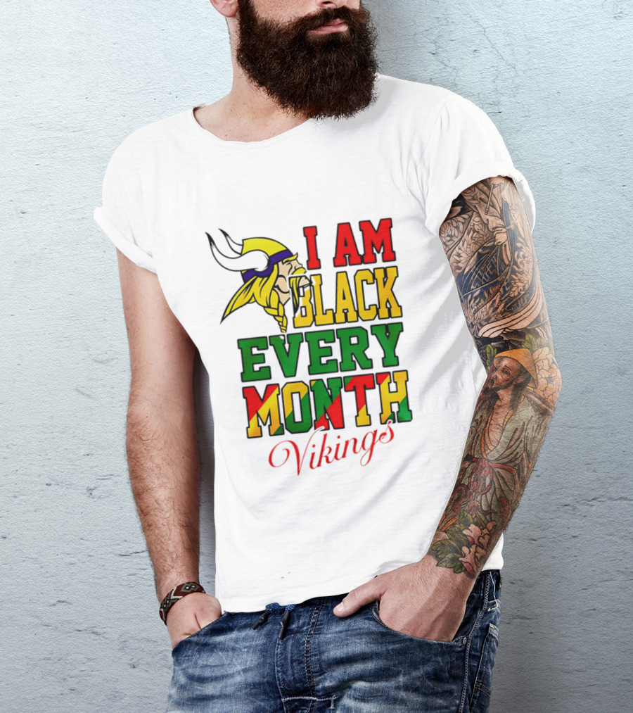 Minnesota Vikings I Am Black Every Month T-Shirt