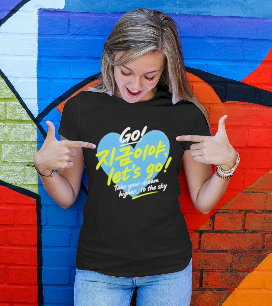 Take Your Dream Higher To The Sky T-Shirt