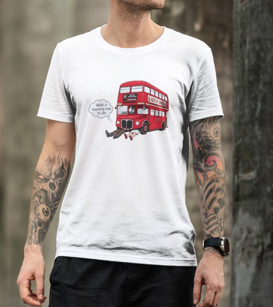Arsenal What A Heavenly Way To Die Best Of London Bus 15 Paddington T-Shirt