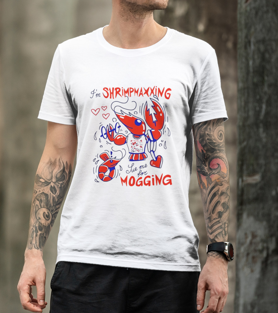 I'm Shrimpmaxxing Sue Me For Mogging Lobster Hearts T-Shirt