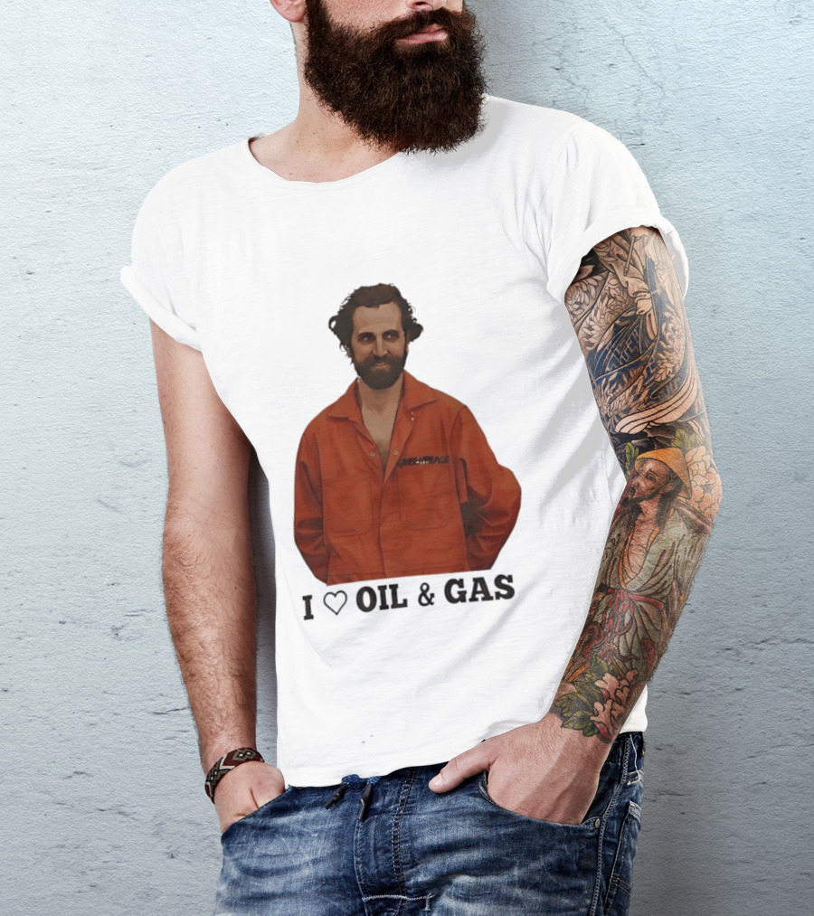 Steven Guilbeault Greenpeace I Love Oil And Gas T-Shirt