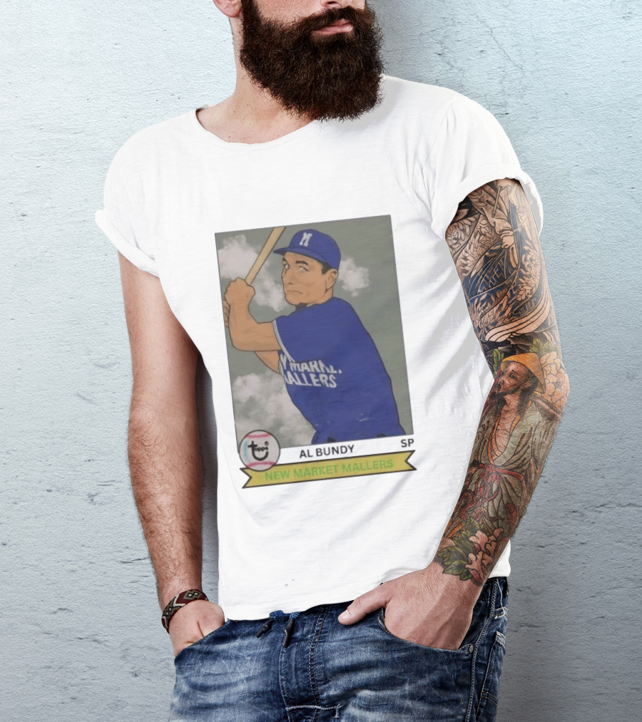 Al Bundy New Market Mallers Baseball Trading Card T-Shirt