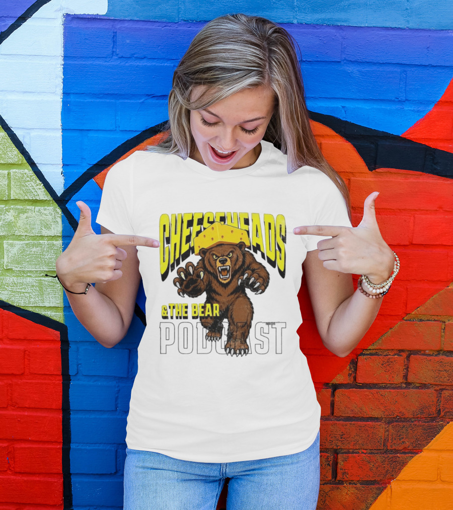 Cheeseheads And The Bear Podcast Bold Cheese Hat Grizzly T-Shirt