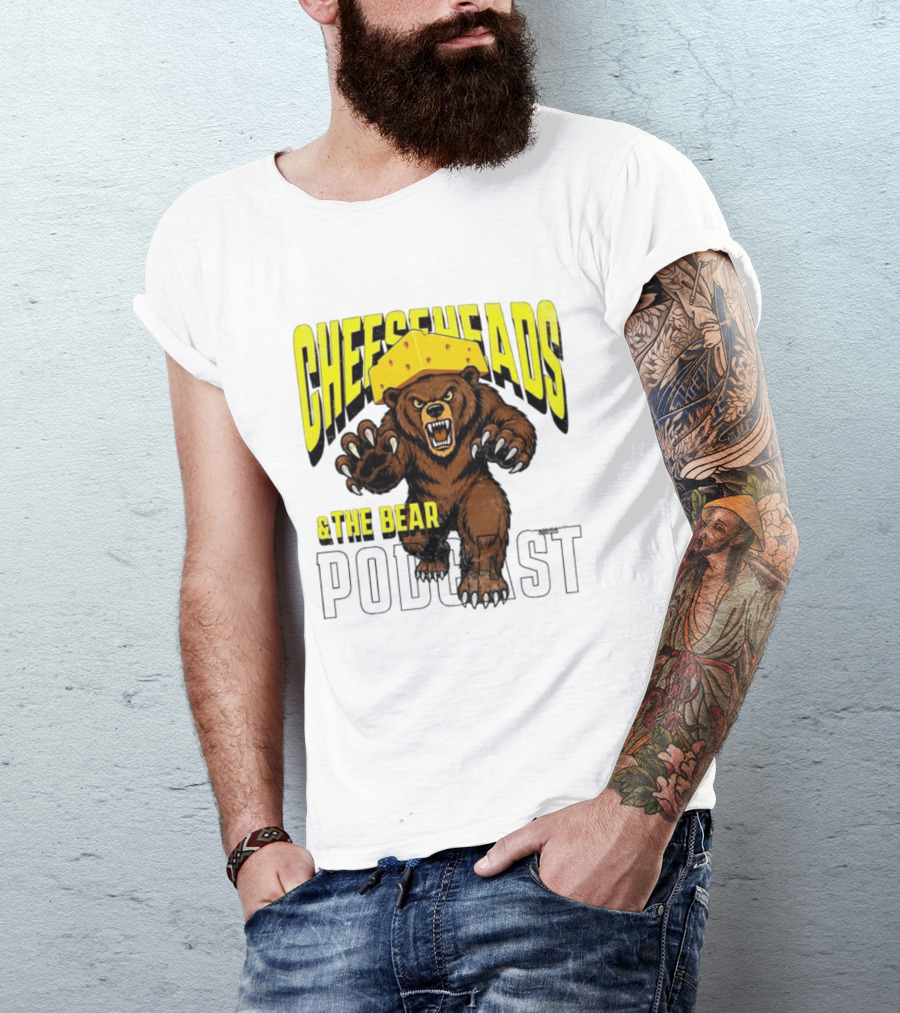 Cheeseheads And The Bear Podcast Bold Cheese Hat Grizzly T-Shirt