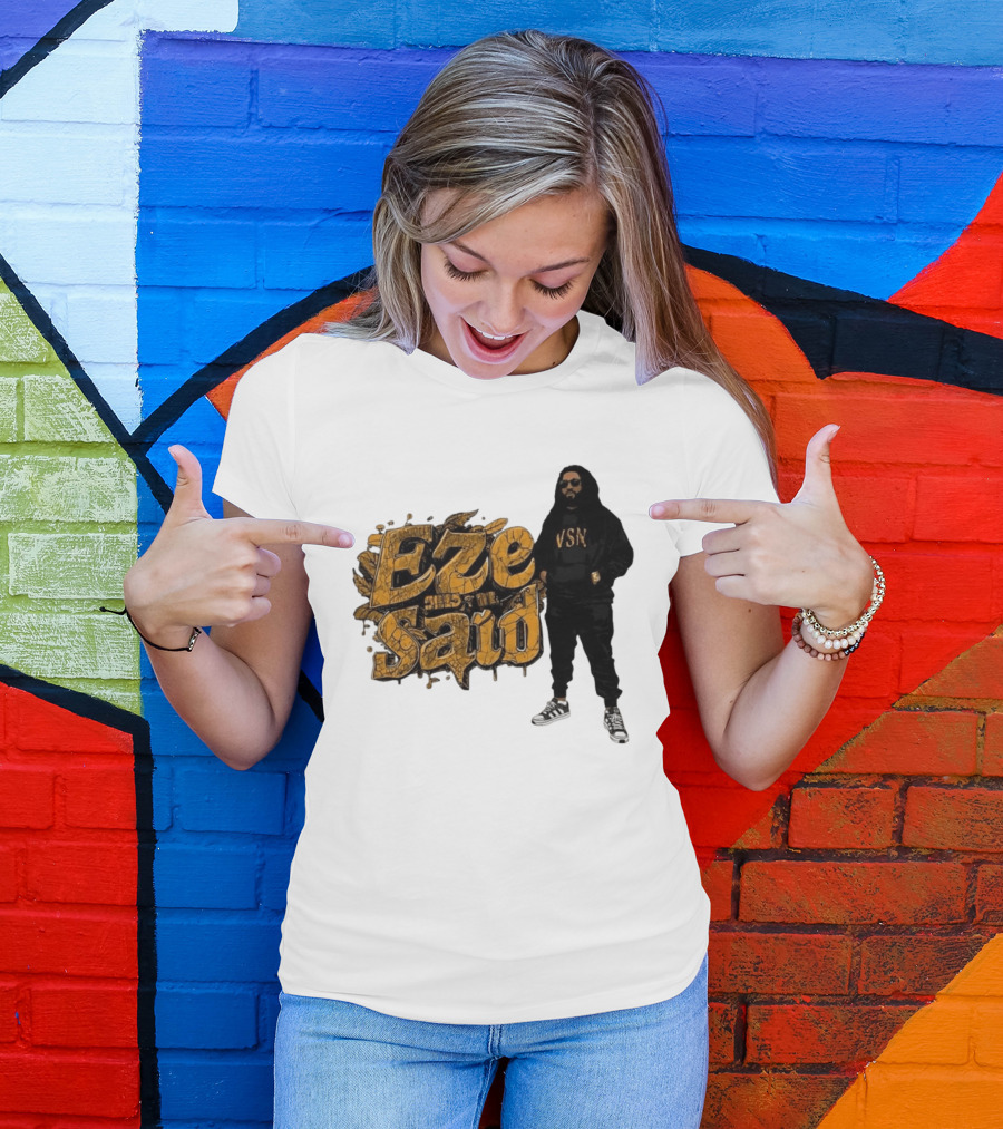 Eze Said Hip Hop Graffiti Style With VSN And Sneakers T-Shirt
