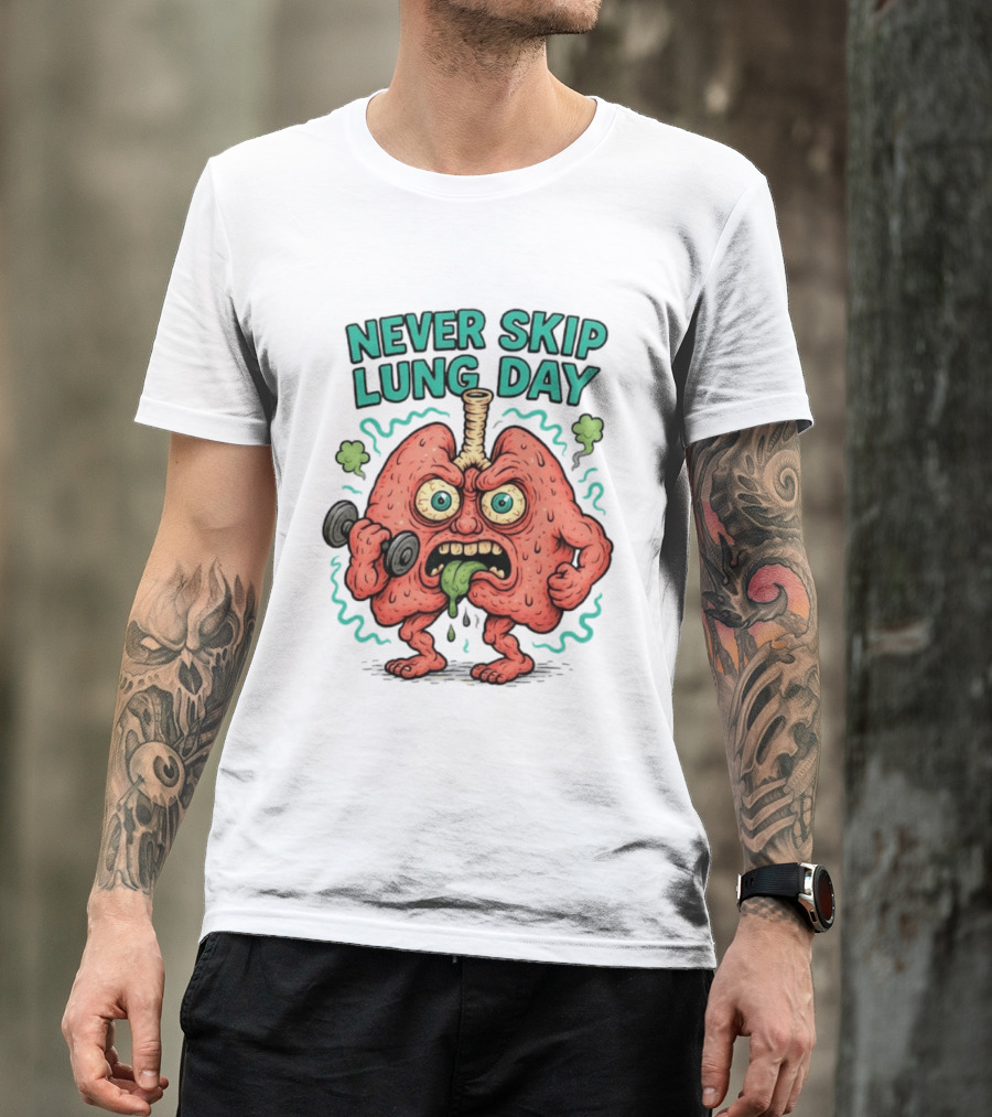 Never Skip Lung Day Funny Fitness Cartoon Lungs Lifting Weights T-Shirt