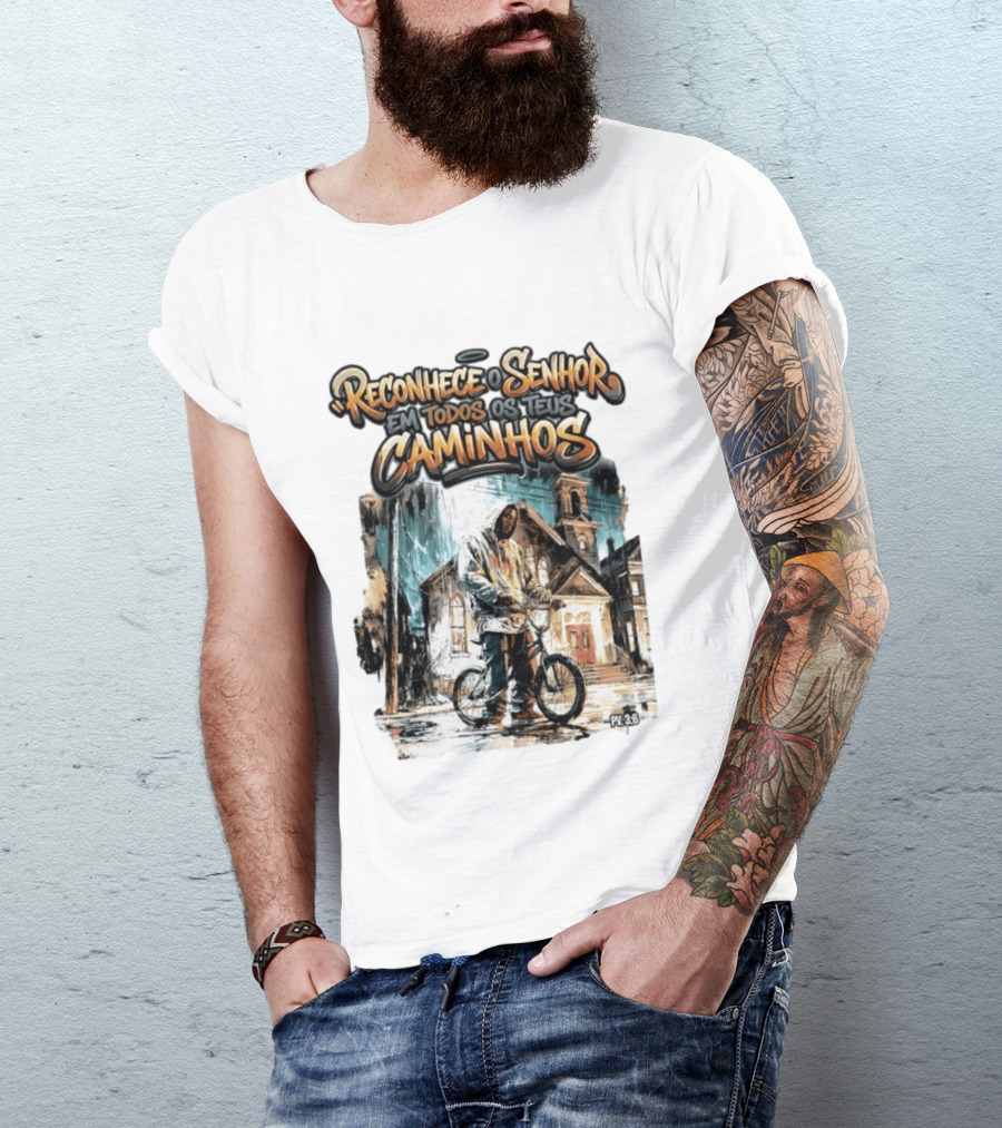 Reconhece O Senhor Em Todos Os Teus Caminhos PV 3:6 Street T-Shirt