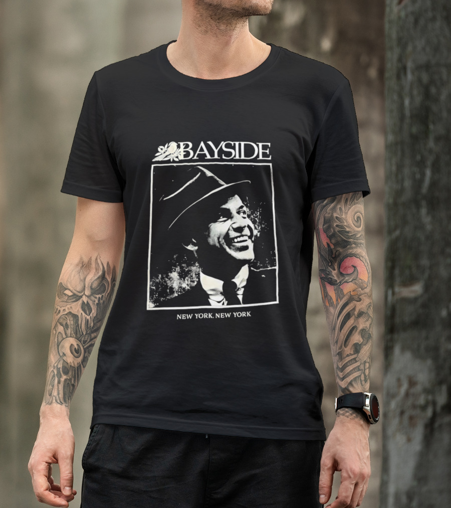 Bayside New York New York Frank Sinatra T-Shirt