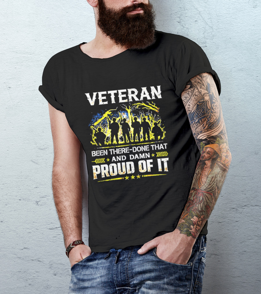 Veteran Been There Done That Damn Proud Of It Silhouette Military T-Shirt